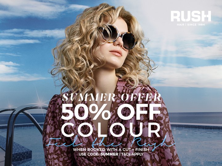 Rush – 50% Off Colour Treatments (With Wash & Cut)